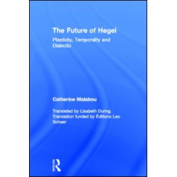 The Future of Hegel The Future of Hegel
