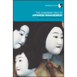The Changing Face of Japanese Management The Changing Face of Japanese Management