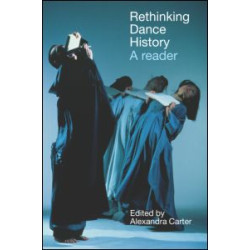 Rethinking Dance History Rethinking Dance History