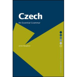 Czech: An Essential Grammar Czech: An Essential Grammar