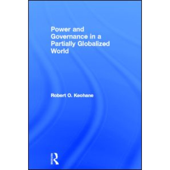 Power and Governance in a Partially Globalized World
