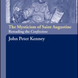 The Mysticism of Saint Augustine