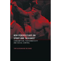 New Perspectives on Sport and 'Deviance'