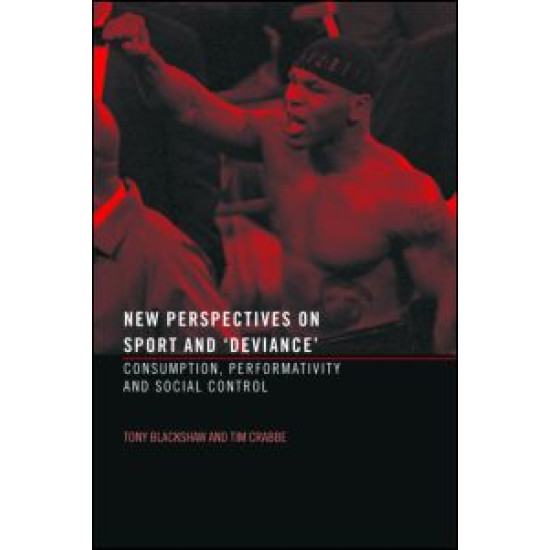 New Perspectives on Sport and 'Deviance'