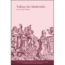 Tolkien the Medievalist Tolkien the Medievalist