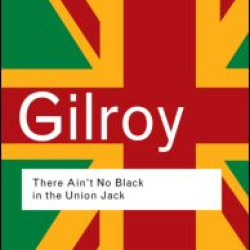 There Ain't No Black in the Union Jack