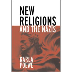 New Religions and the Nazis New Religions and the Nazis