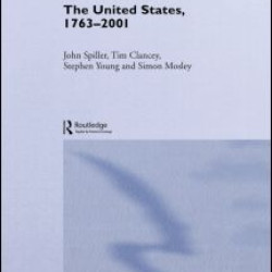 The United States, 1763-2001 The United States, 1763-2001