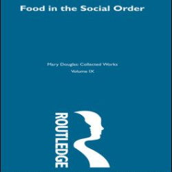 Food in the Social Order Food in the Social Order
