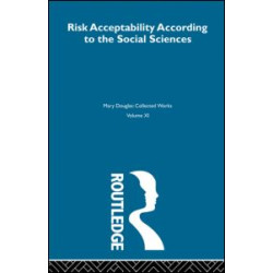 Risk and Acceptability Risk and Acceptability