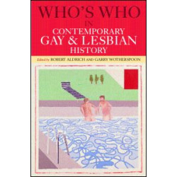 Who's Who in Contemporary Gay and Lesbian History Who's Who in Contemporary Gay and Lesbian History