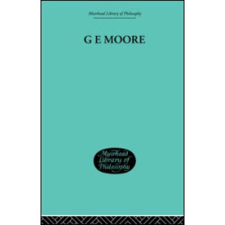 G E Moore G E Moore