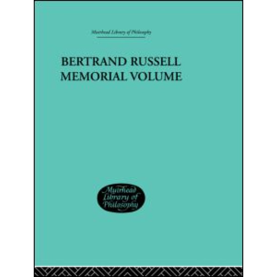 Bertrand Russell Memorial Volume Bertrand Russell Memorial Volume
