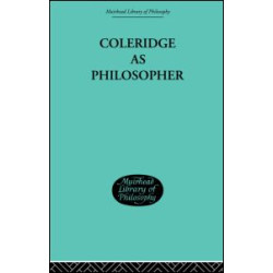 Coleridge as Philosopher Coleridge as Philosopher