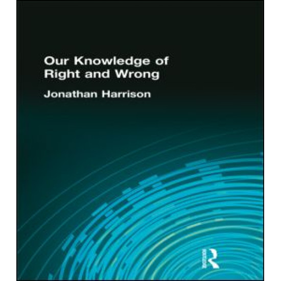 Our Knowledge of Right and Wrong