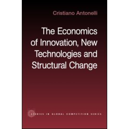 The Economics of Innovation, New Technologies and Structural Change