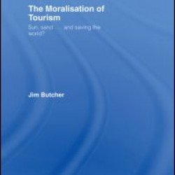 The Moralisation of Tourism The Moralisation of Tourism