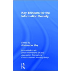 Key Thinkers for the Information Society Key Thinkers for the Information Society