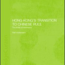 Hong Kong's Transition to Chinese Rule