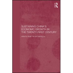 Sustaining China's Economic Growth in the Twenty-first Century