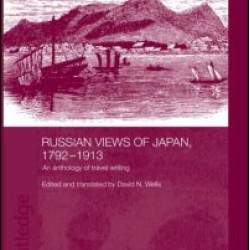 Russian Views of Japan, 1792-1913 Russian Views of Japan, 1792-1913