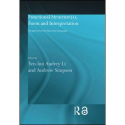 Functional Structure(s), Form and Interpretation Functional Structure(s), Form and Interpretation