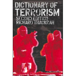 Dictionary of Terrorism Dictionary of Terrorism