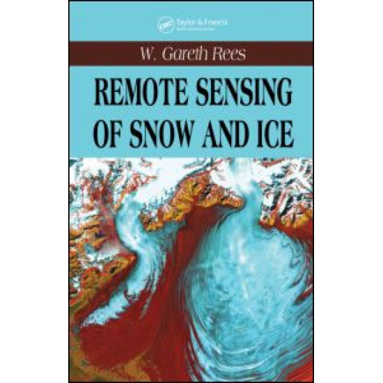 Remote Sensing of Snow and Ice Remote Sensing of Snow and Ice