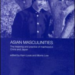 Asian Masculinities Asian Masculinities