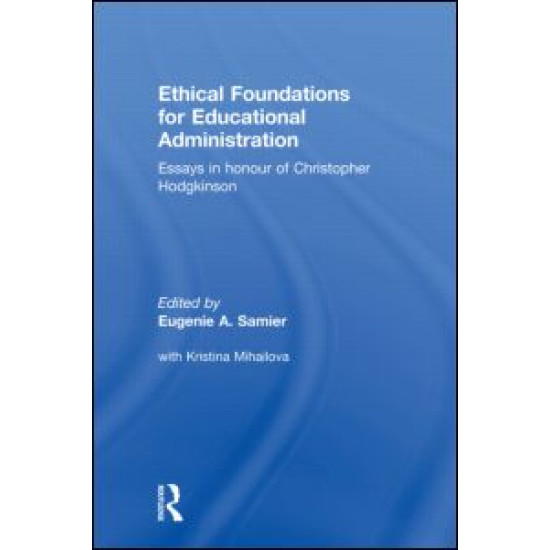 Ethical Foundations for Educational Administration
