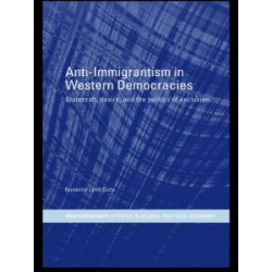 Anti-Immigrantism in Western Democracies Anti-Immigrantism in Western Democracies