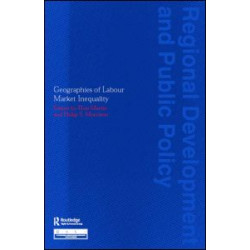 Geographies of Labour Market Inequality Geographies of Labour Market Inequality