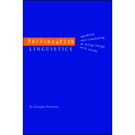 Performative Linguistics