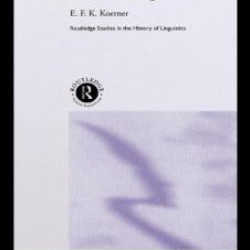 Toward a History of American Linguistics Toward a History of American Linguistics