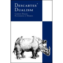 Descartes' Dualism Descartes' Dualism