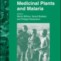Traditional Medicinal Plants and Malaria Traditional Medicinal Plants and Malaria