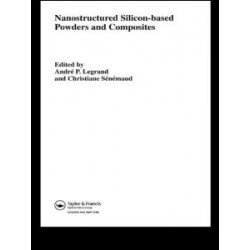 Nanostructured Silicon-based Powders and Composites