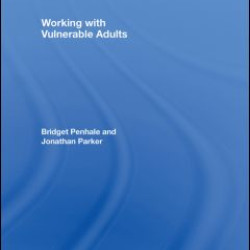 Working with Vulnerable Adults
