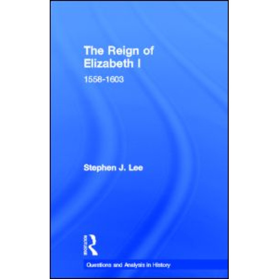 The Reign of Elizabeth I