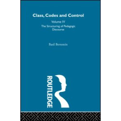 The Structuring of Pedagogic Discourse The Structuring of Pedagogic Discourse