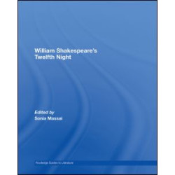 William Shakespeare's Twelfth Night William Shakespeare's Twelfth Night