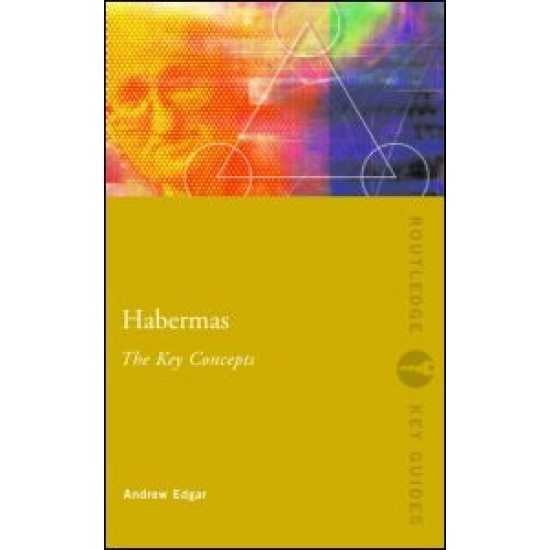 Habermas: The Key Concepts