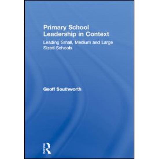 Primary School Leadership in Context