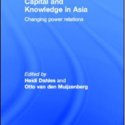 Capital and Knowledge in Asia Capital and Knowledge in Asia