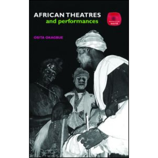 African Theatres and Performances African Theatres and Performances