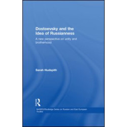 Dostoevsky and The Idea of Russianness Dostoevsky and The Idea of Russianness