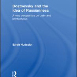 Dostoevsky and The Idea of Russianness