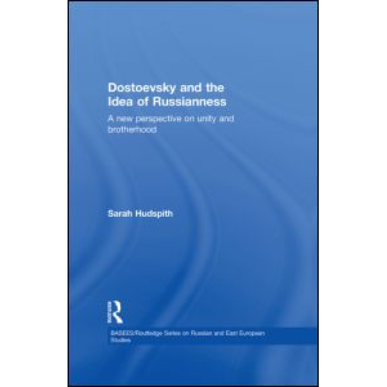 Dostoevsky and The Idea of Russianness