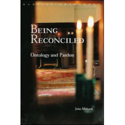 Being Reconciled Being Reconciled