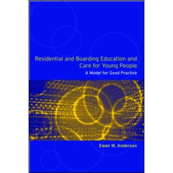 Residential and Boarding Education and Care for Young People